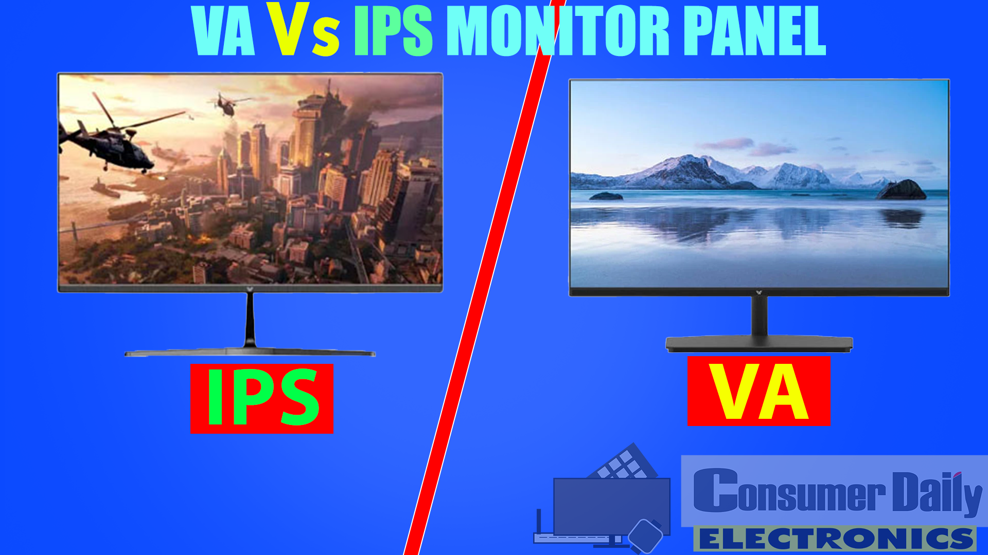 VA Vs IPS Monitor Panel Comparison