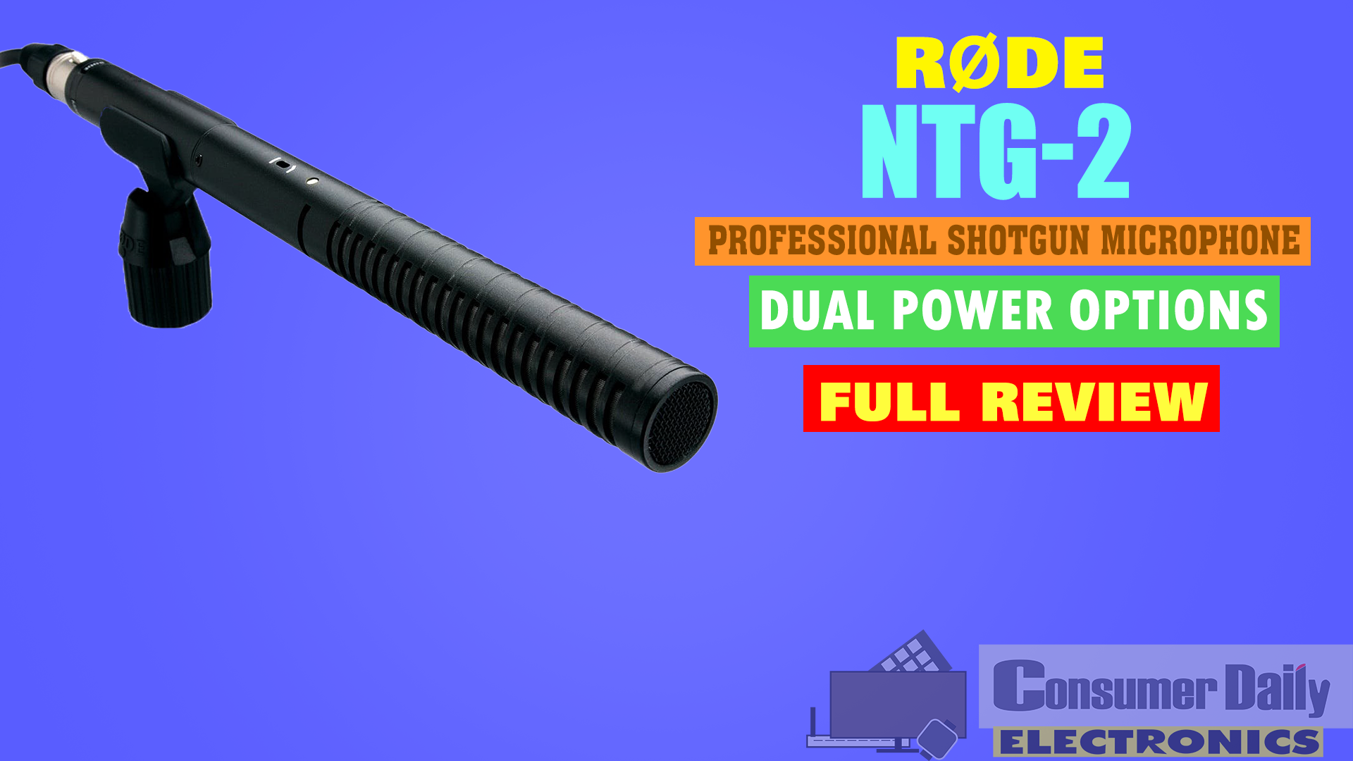 Rode NTG-2 Shotgun Microphone Review